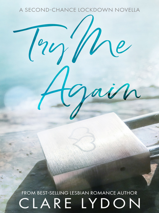 Title details for Try Me Again by Clare Lydon - Available